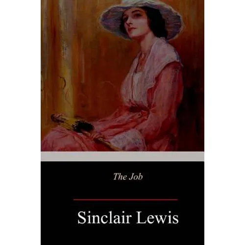 The Job: An American Novel - Paperback