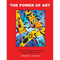 The Power Of Art: An Artist's Search for Meaning Through Difficult Times - Paperback