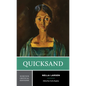 Quicksand: A Norton Critical Edition - Paperback