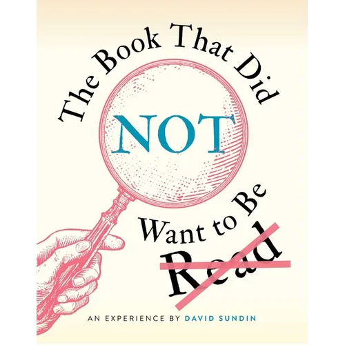 The Book That Did Not Want to Be Read - Hardcover