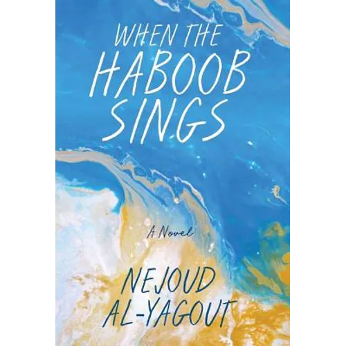 When the Haboob Sings - Hardcover