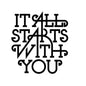 It All Starts with You - Paperback