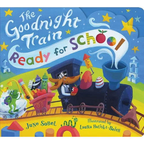 The Goodnight Train Ready for School - Board Book