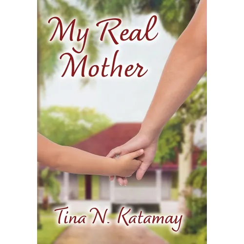 My Real Mother - Hardcover
