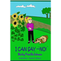 I Can Say,"No!" - Paperback
