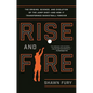 Rise and Fire - Paperback