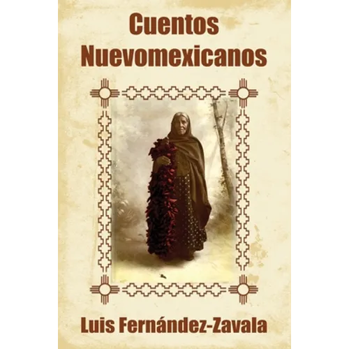 Cuentos nuevomexicanos - Paperback