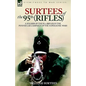 Surtees of the 95th Rifles - A Soldier of the 95th (Rifles) in the Peninsular Campaign of the Napoleonic Wars - Paperback