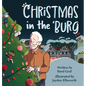 Christmas in the 'Burg - Hardcover