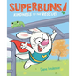 Kindness to the Rescue! - Hardcover