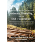 Animals, Disability, and the End of Capitalism: Voices from the Eco-ability Movement - Paperback