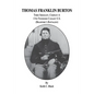 Thomas Franklin Burton: Third Sergeant, Company A, 13th Tennessee Cavalry U.S. (Bradford's Battalion) - Paperback