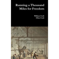 Running a Thousand Miles for Freedom - Hardcover