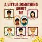 A Little Something About Me - Paperback
