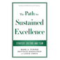 The Path to Sustained Excellence: Strategy, Culture and Team: The Story of WSFS into the 21st Century - Hardcover