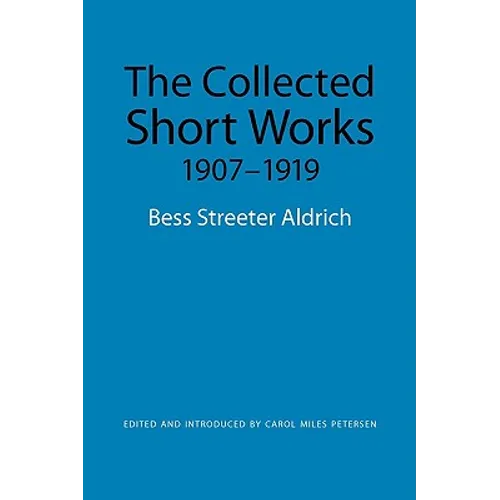 The Collected Short Works, 1907-1919 - Paperback