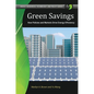 Green Savings: How Policies and Markets Drive Energy Efficiency - Hardcover