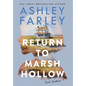 Return to Marsh Hollow - Hardcover