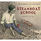 Steamboat School - Hardcover