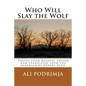 Who Will Slay the Wolf: Poetry from Kosovo, Edited and Translated from the Albanian by Robert Elsie - Paperback