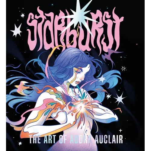 Starburst: The Art of Audra Auclair - Hardcover