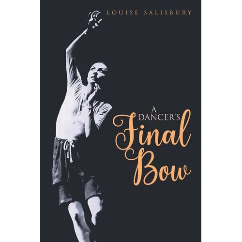 A Dancer's Final Bow - Paperback