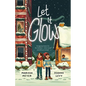 Let It Glow - Hardcover