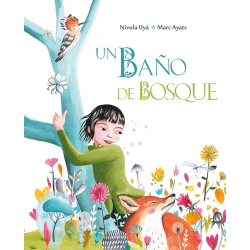 Un Baño de Bosque (Bathing in the Forest) - Hardcover