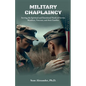 A Military Chaplaincy Handbook: Serving the Spiritual and Emotional Needs of Service Members, Veterans, and Their Families - Paperback