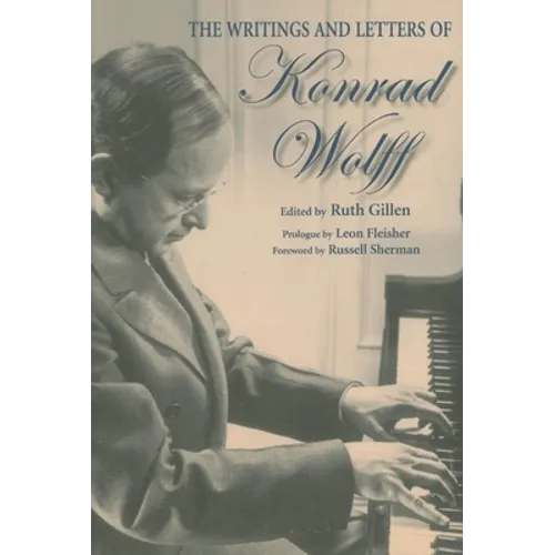 The Writings and Letters of Konrad Wolff - Paperback