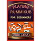 Playing Rummikub for Beginners: Complete Procedural Guide To Understand, Learn And Master How To Play Rummikub Like A Pro Even With No Former Experien - Paperback