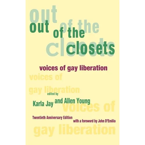 Out of the Closets: Voices of Gay Liberation - Paperback