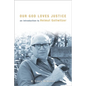 Our God Loves Justice: An Introduction to Helmut Gollwitzer - Paperback