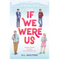If We Were Us - Hardcover