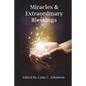 Miracles & Extraordinary Blessings - Paperback