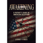 Awakening: A Patriot's Diary of American Deception - Paperback