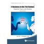 E-Business in the 21st Century: Essential Topics and Studies (Second Edition) - Hardcover