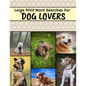 Large Print Word Searches For Dog Lovers: Dog Word Search, Large Print Word Search Puzzle Books For Adults, Dog Word Search Books For Adults - Paperback