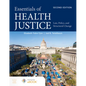 Essentials of Health Justice: Law, Policy, and Structural Change - Paperback