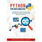 Python for Data Analysis: A Complete Guide for Beginners, Including Python Statistics and Big Data Analysis. - Paperback