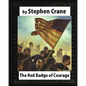 The Red Badge of Courage (1895), by Stephen Crane - Paperback