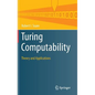 Turing Computability: Theory and Applications - Hardcover