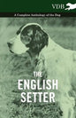 The English Setter - A Complete Anthology of the Dog - Paperback