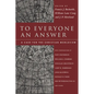 To Everyone an Answer: A Case for the Christian Worldview: Essays in Honor of Norman L. Geisler - Paperback