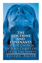 The Doctrine and Covenants of the Church of Jesus Christ of Latter Day Saints: Carefully Selected from the Revelations of God - Paperback