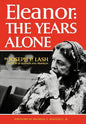Eleanor: The Years Alone - Hardcover