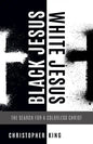 Black Jesus, White Jesus - Paperback