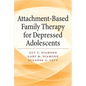 Attachment-Based Family Therapy for Depressed Adolescents - Paperback