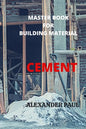 Master Book for Building Material Cement: Size: 6" X 9"; Page - 45 - Paperback
