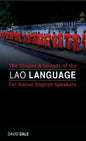 The Shapes and Sounds of the Lao Language: For Native English Speakers - Hardcover